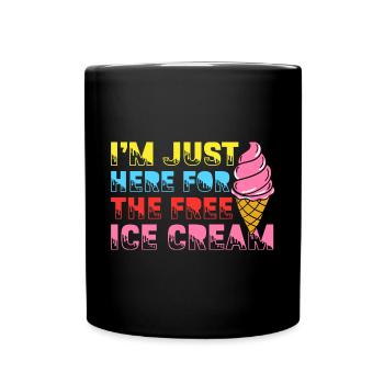 Je suis juste ici pour le glacé glacé gratuit - Mug uni - noir - Devant