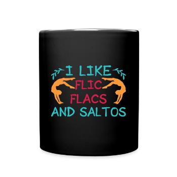 I Like Flic Flacs & Saltos Circus Performer Gift - Full Colour Mug - black - Front