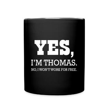 Thomas Ja Ich bin nicht Hemd Thomas für Mann - Tasse einfarbig - Schwarz - Vorne