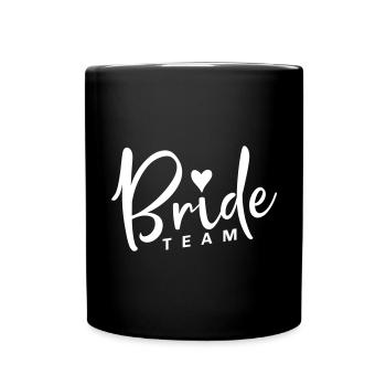 bride team herz - Tasse einfarbig - Schwarz - Vorne