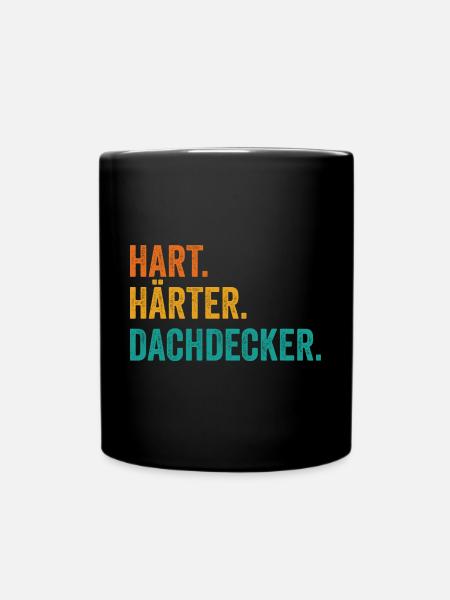 Dachdecker - Tasse einfarbig - Schwarz