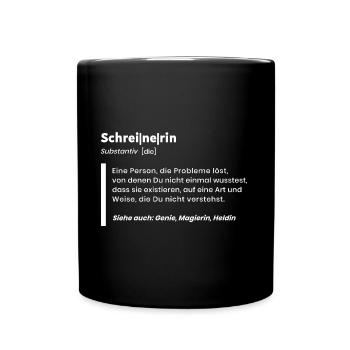 Schreinerin Definition für Handwerker - Tasse einfarbig - Schwarz - Vorne