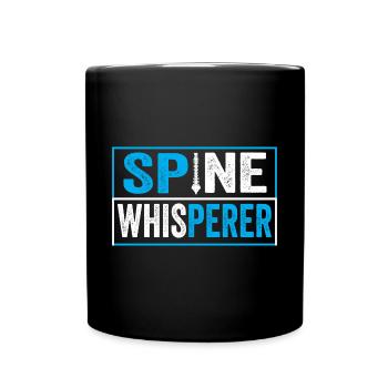 Spine Whisperer Funny Chiropractor Chiropractic - Tasse einfarbig - Schwarz - Vorne