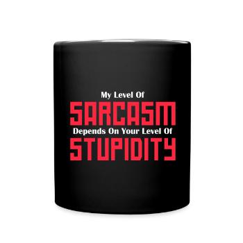 Mon niveau de sarcasme dépend de votre niveau graphique - Mug uni - noir - Devant