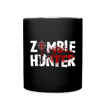 Zombie Hunter Horror Halloween Undead - Tasse einfarbig - Schwarz - Vorne