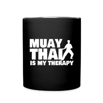 Muay Thai Is My Therapy - Tasse einfarbig - Schwarz - Vorne