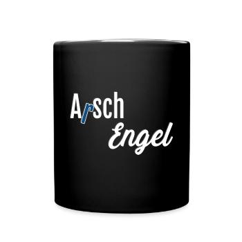 Arsch Engel. Motivation Spruch | Erfolg Sprüche - Tasse einfarbig - Schwarz - Vorne
