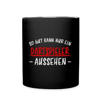 Dartspielerin Witz Spruch Darts Dartpfeil Geschenk - Tasse einfarbig - Schwarz - Vorne