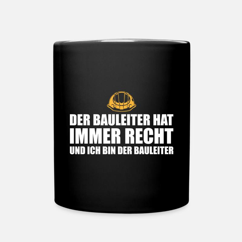 Bauaufsicht Bauarbeiter Baustelle Bauleiter - Tasse einfarbig - Schwarz