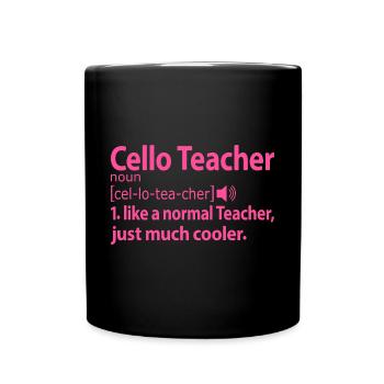 Cello teacher Cello teacher Violin teacher pink - Full Colour Mug - black - Front