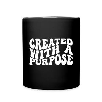 Created with a Purpose - Tasse einfarbig - Schwarz - Vorne