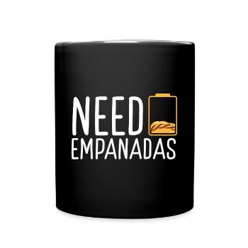 Empanadas Making Need Empanada Hispanic Food - Full Colour Mug - black - Front