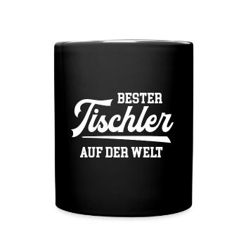 Tischler Bester Handwerker Tischlerei Schreiner - Tasse einfarbig - Schwarz - Vorne