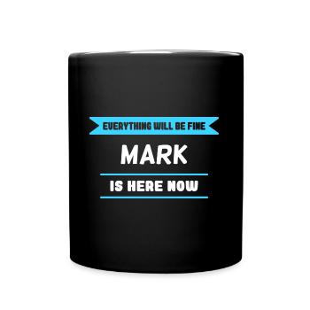 Mark Name Spruch für stolze Marken - Tasse einfarbig - Schwarz - Vorne