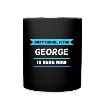 George Name Saying für stolze Georges - Tasse einfarbig - Schwarz - Vorne