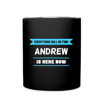 Andrew Name Saying für stolze Andrews - Tasse einfarbig - Schwarz - Vorne