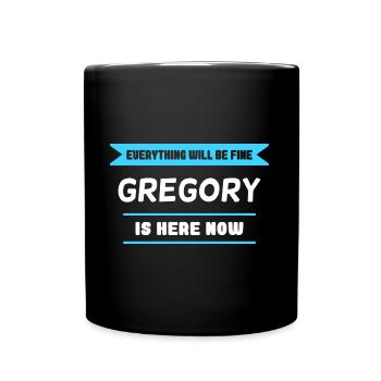 Gregory Name Saying für stolze Gregorys - Tasse einfarbig - Schwarz - Vorne