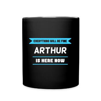 Arthur Name Spruch für stolze Arthurs - Tasse einfarbig - Schwarz - Vorne
