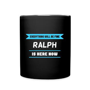 Ralph Name Spruch für stolze Ralphs - Tasse einfarbig - Schwarz - Vorne