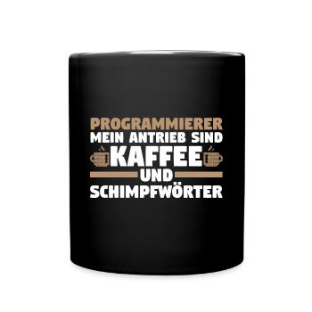 Programmieren Entwickler Coder Kaffee Programmiere - Tasse einfarbig - Schwarz - Vorne