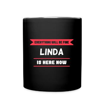 Linda Name Spruch für stolze Lindas - Tasse einfarbig - Schwarz - Vorne