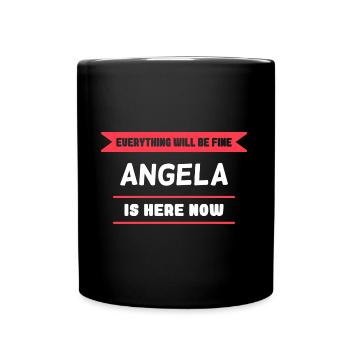 Angela Name Spruch für stolze Angelas - Tasse einfarbig - Schwarz - Vorne