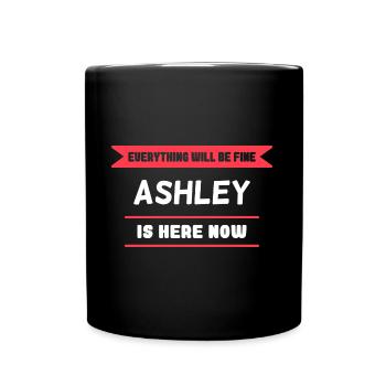 Ashley Name Saying für stolze Ashleys - Tasse einfarbig - Schwarz - Vorne