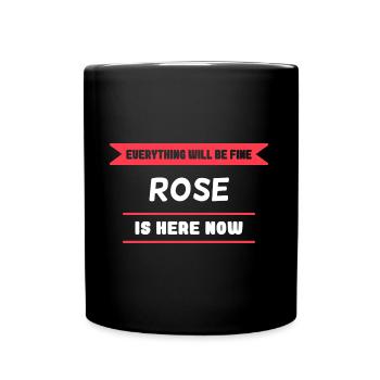 Rosenname Spruch für stolze Rosen - Tasse einfarbig - Schwarz - Vorne