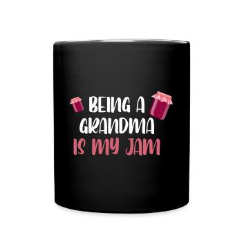 Grandmother Mother's Day Being A Grandma Is My Jam - Full Colour Mug - black - Front
