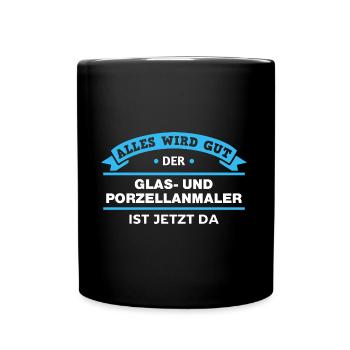 Glas- Porzellanmaler Design für stolze Handwerker - Tasse einfarbig - Schwarz - Vorne