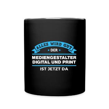Mediengestalter Digital Print Design für Profis - Tasse einfarbig - Schwarz - Vorne