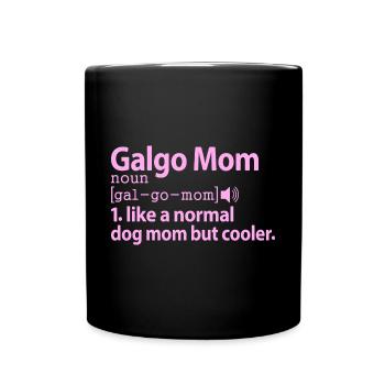 Galgo Español Chien Greyhound Disant Maman Maîtresse - Mug uni - noir - Devant