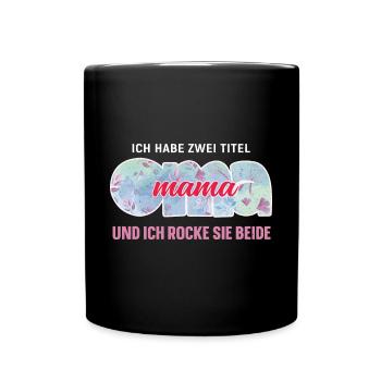 Oma & Mama - Muttertag - Tasse einfarbig - Schwarz - Vorne