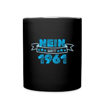 Dagegen 1961 - Tasse einfarbig - Schwarz - Vorne