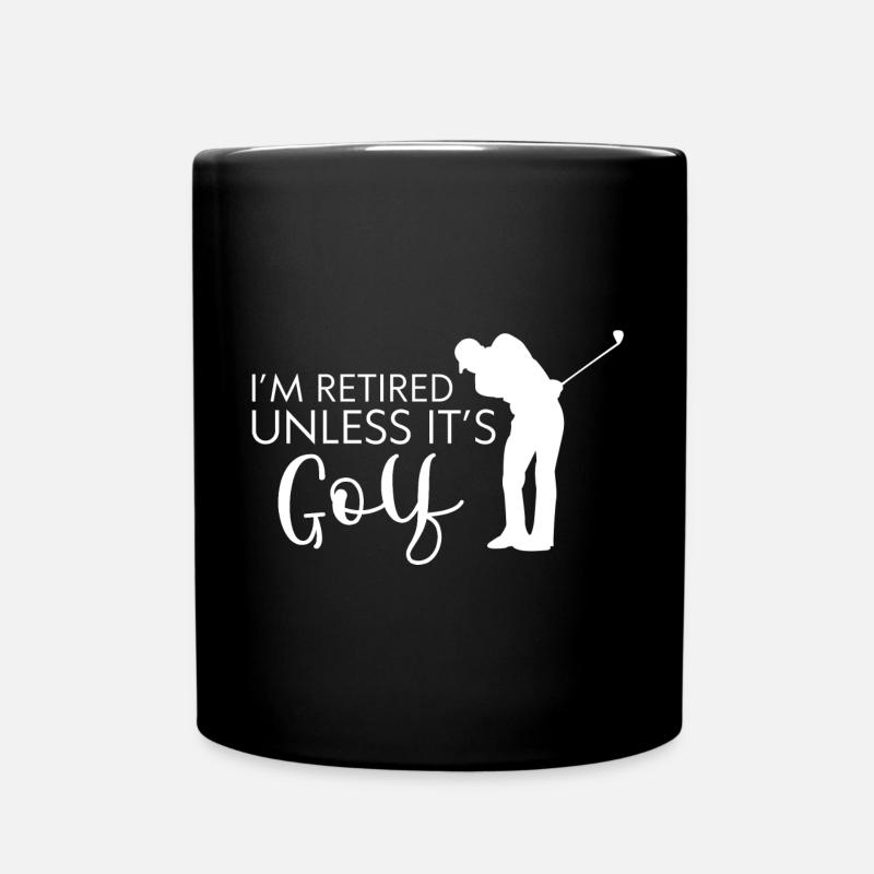 I'm Retired Unless It's Golf 4 - Full Colour Mug - black