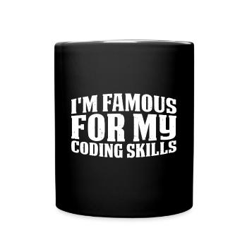 I'm Famous For My Coding Skills 3 - Full Colour Mug - black - Front