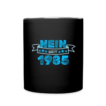 Dagegen 1985 - Tasse einfarbig - Schwarz - Vorne