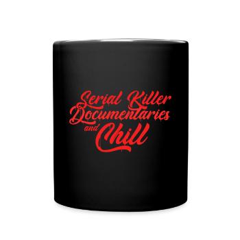 Serienkiller Dokus und Chillen - Tasse einfarbig - Schwarz - Vorne