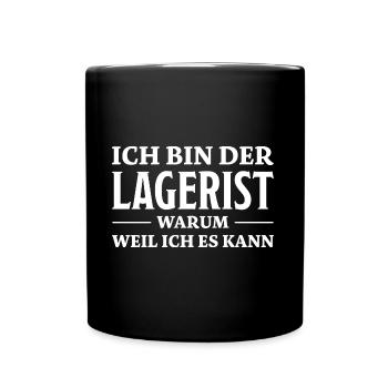 Lagerist Spruch Logistik Lustige Lagerist Geschenk - Tasse einfarbig - Schwarz - Vorne