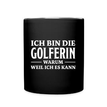 Golferin Minigolf Golf Spruch Golferin Geschenk - Tasse einfarbig - Schwarz - Vorne