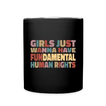 Les filles veulent juste avoir des droits humains fondamentaux - Mug uni - noir - Devant