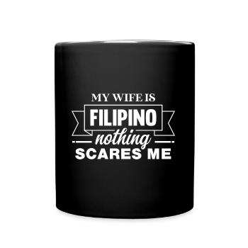 Funny joke about the Filipino wife for - Full Colour Mug - black - Front