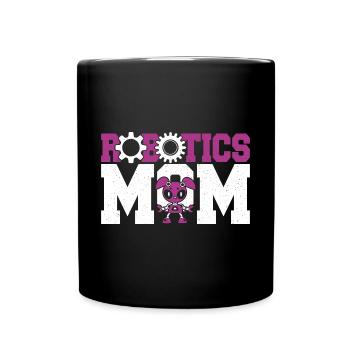 Funny Robotics Mom Droid Builder Mother Women - Full Colour Mug - black - Front