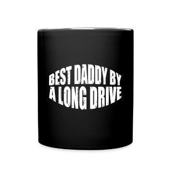 Best Daddy By A Long Drive 4 - Tasse einfarbig - Schwarz - Vorne