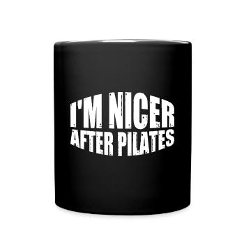 I'm Nicer After Pilates 4 - Tasse einfarbig - Schwarz - Vorne