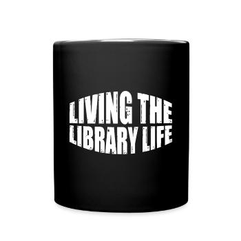 Living The Library Life 4 - Full Colour Mug - black - Front