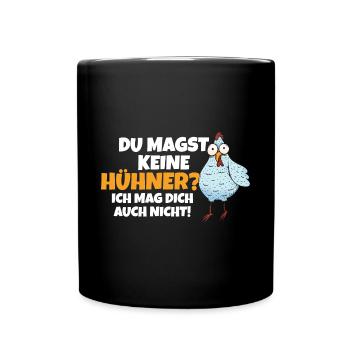 Huhn Hühnerstall Bauernhof Bauer Landwirt Hühner - Tasse einfarbig - Schwarz - Vorne