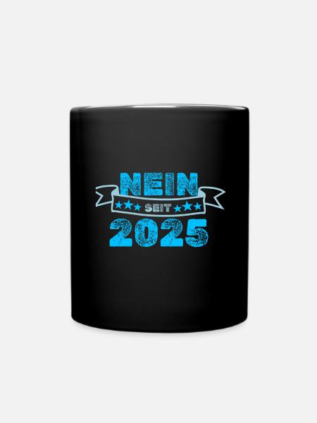 Dagegen 2025 - Tasse einfarbig - Schwarz