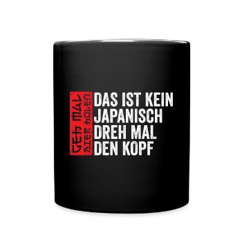 Das ist kein Japanisch Geh mak Bier holen - Tasse einfarbig - Schwarz - Vorne