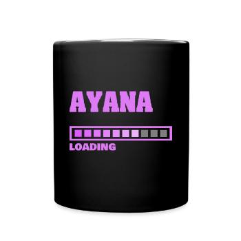 Geschenk für Ayana - Tasse einfarbig - Schwarz - Vorne